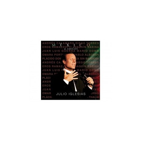 Julio Iglesias México & Amigos CD