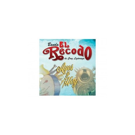 Banda El Recodo Ayer y Hoy CD