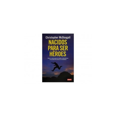 Nacidos para Ser Héroes