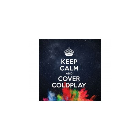 Keep Calm and Cover Coldplay CD