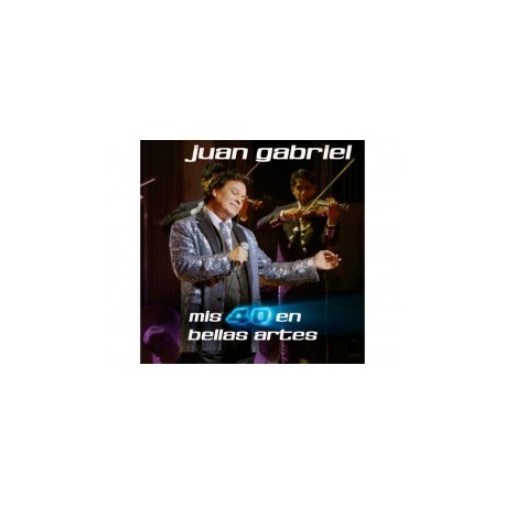 Mis 40 en Bellas Artes Juan Gabriel 2 CDS